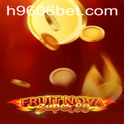 Explore o Mundo Vibrante de FruitNovaSuper80 com a 9606BET